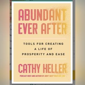 Abundant Ever After Book by Cathy Heller Like New Hardcover Manifesting